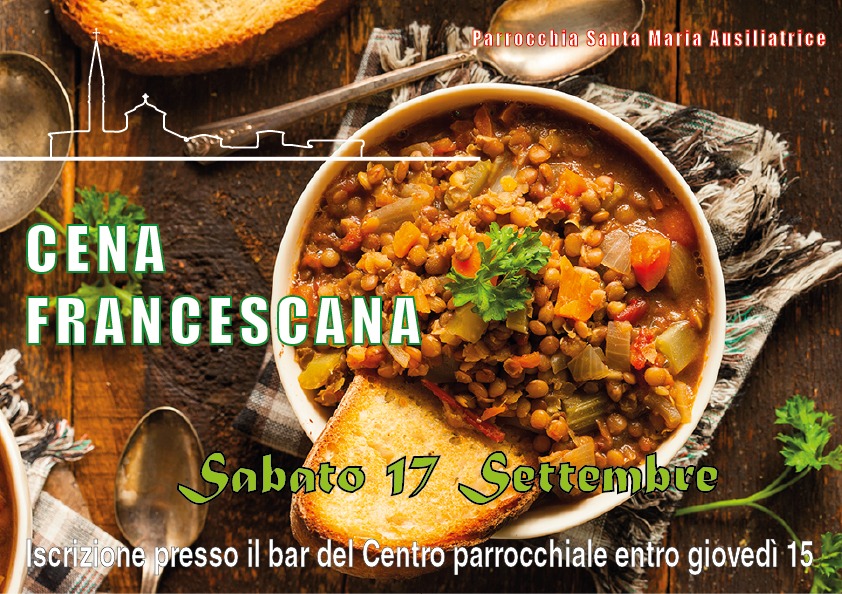 Cena Francescana - Parrocchia S.M.Ausiliatrice